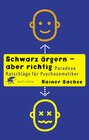 Buchcover Schwarz ärgern – aber richtig