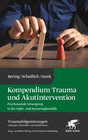Buchcover Kompendium Trauma und Akutintervention (Traumafolgestörungen, Bd. 5)
