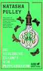 Buchcover Die verlorene Zukunft von Pepperharrow