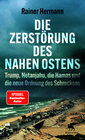 Buchcover Die Zerstörung des Nahen Ostens
