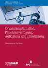 Buchcover Organtransplantation, Patientenverfügung, Aufklärung und Einwilligung