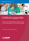 Buchcover Gefährdungsprofile - Unfälle und arbeitsbedingte Erkrankungen in Gesundheitsdienst und Wohlfahrtspflege