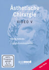 Buchcover Ästhetische Chirurgie Video V (Neue Serie)