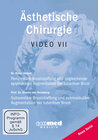 Buchcover Ästhetische Chirurgie Video VII (Neue Serie)
