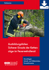 Buchcover Ausbildungsfolien Sicherer Einsatz der Kettensäge im Feuerwehrdienst - Download
