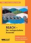 Buchcover REACH - Der nachgeschaltete Anwender