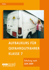 Buchcover Aufbaukurs für Gefahrgutfahrer Klasse 7