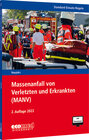 Buchcover Standard-Einsatz-Regeln: Massenanfall von Verletzten und Erkrankten (MANV)