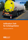 Buchcover Aufbaukurs Tank für Gefahrgutfahrer