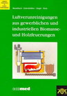 Buchcover Luftverunreinigungen aus gewerblichen und industriellen Biomasse- und Holzfeuerungen