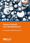 Buchcover Sicherer Versand von Lithiumbatterien