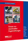 Buchcover Einsatz von maschinellen Zugeinrichtungen