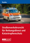 Buchcover Straßenverkehrsrecht für Rettungsdienst und Katastrophenschutz