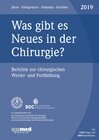 Buchcover Was gibt es Neues in der Chirurgie? Jahresband 2019