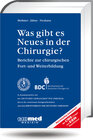 Buchcover Was gibt es Neues in der Chirurgie? Jahresbände 2011, 2012, 2013 / Was gibt es Neues in der Chirurgie? Jahresband 2011