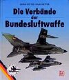 Buchcover Die Verbände der Bundesluftwaffe