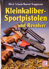 Buchcover Kleinkaliber - Sportpistolen und Revolver