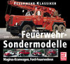 Buchcover Feuerwehr-Kassiker - Feuerwehr Sondermodelle