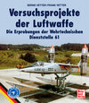 Buchcover Versuchsprojekte der Luftwaffe