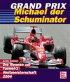 Buchcover Grand Prix 2004  Michael der Schuminator