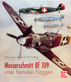 Buchcover Messerschmitt Bf 109 unter fremden Flaggen