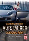 Buchcover Sportlich und sicher Autofahren mit Walter Röhrl