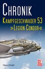 Buchcover Chronik Kampfgeschwader 53 - Legion Condor
