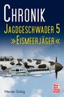 Buchcover Chronik Jagdgeschwader 5 »Eismeerjäger«