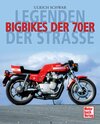 Buchcover Bigbikes der 70er