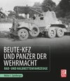 Buchcover Beute-Kfz und Panzer der Wehrmacht