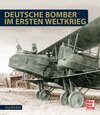 Buchcover Deutsche Bomber im Ersten Weltkrieg