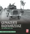 Buchcover Gepanzerte Radfahrzeuge des Heeres bis 1945