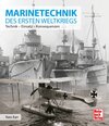 Buchcover Marinetechnik des ersten Weltkriegs