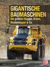 Buchcover Gigantische Baumaschinen