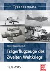 Buchcover Trägerflugzeuge des Zweiten Weltkrieges