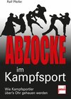 Buchcover Abzocke im Kampfsport