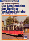 Buchcover Die Strassenbahn der Berliner Verkehrs-Betriebe (BVB) 1949-91