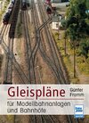 Buchcover Gleispläne für Modellbahnanlagen und Bahnhöfe