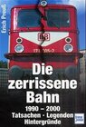 Buchcover Die zerissene Bahn 1990-2000