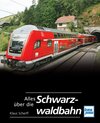 Buchcover Alles über die Schwarzwaldbahn