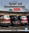 Buchcover Dampf- und Diesellokomotiven der DDR