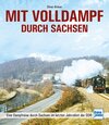 Buchcover Mit Volldampf durch Sachsen