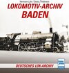 Buchcover Lokomotiv-Archiv Baden