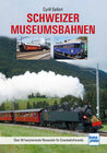 Buchcover Schweizer Museumsbahnen