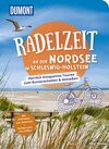 Buchcover DuMont Radelzeit an der Nordsee in Schleswig-Holstein