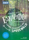 Buchcover 52 kleine & große Eskapaden Fläming, Niederlausitz und Spreewald