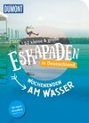 Buchcover 52 kleine & große Eskapaden in Deutschland Wochenenden am Wasser