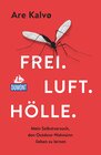 Buchcover DuMont Welt-Menschen-Reisen Frei.Luft.Hölle