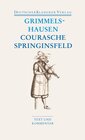 Buchcover Courasche / Springinsfeld / Wunderbarliches Vogelnest I und II / Rathstübel Plutonis