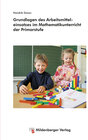 Buchcover Grundlagen des Arbeitsmitteleinsatzes im Mathematikunterricht der Primarstufe